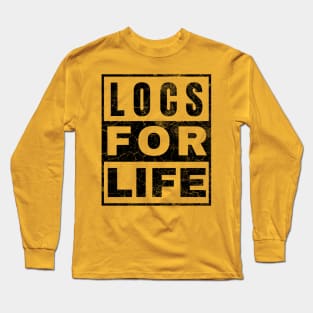 Locs for Life Long Sleeve T-Shirt